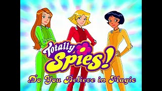 Totally Spies 4K 60fps (Season 1 Episode 21 Do You Believe in Magic)