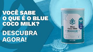 Blue Coco Milk: Opção de Leite Vegetal Saudável ?