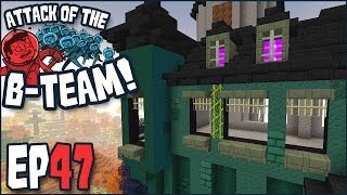 Minecraft - Attack Of The B-Team Ep 47 - "A Splash Of *EVIL* Color!!!" (B-Team Modpack)