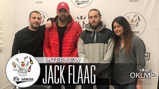 JACK FLAAG (Producteur de "DKR" de Booba, "Sicario" YL & Ninho...) - #LaSauce sur OKLM Radio