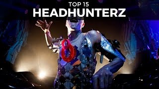 TOP 15 HEADHUNTERZ TRACKS (Hardstyle)