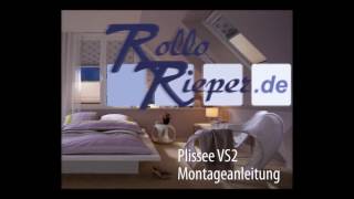 Anleitung zur Montage und Aufmaß eines Plissees VS2 von Rollo Rieper