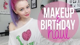 MAKEUP & BIRTHDAY HAUL