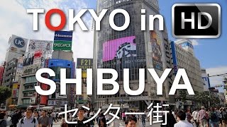 Shibuya - Tokyo in HD