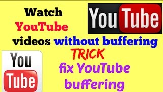 How to watch Youtube videos without buffering (TRICK) | how to play video without buffering trick