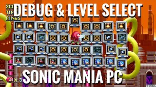 Sonic Mania | How To Unlock Debug Mode & Level Select On PC (Guide with Commentary)