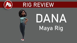 Dana - Rig Review
