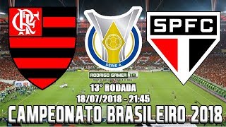 Flamengo x São Paulo (18/07/2018) Campeonato Brasileiro 2018 - 13° Rodada [PES 2018]