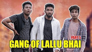 Gang Of Lallu Bhai- Part 5 | Hyderabadi Comedy | Warangal Diaries