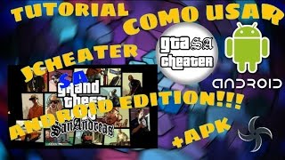 COMO USAR JCHEATER EN GTA SAN ANDREAS ANDROID (BIEN EXPLICADO)
