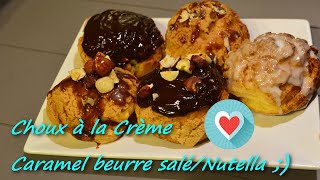 Choux à la crème caramel beurre salé/Nutella