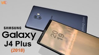 Samsung Galaxy J4 Plus Coming on Sept.25, Price, Specs, Infinity Display, Features, Trailer, Design