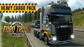 Heavy Cargo Pack DLC - Euro Truck Simulator 2