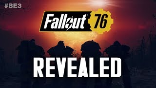 Fallout 76 Revealed - Monsters, Map, Power Armor, Plot, Multiplayer - Bethesda's E3 Announcement