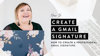 Create a Professional Gmail Signature