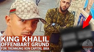 King Khalil offenbart, warum Capital Bra weggegangen ist!