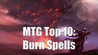 MTG Top 10: Burn Spells