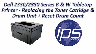 Dell 2330/2350 - Replacing the Toner Cartridge & Drum Unit + Reset Drum