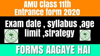 AMU Class 11th Entrance Admission form 2020 | AMU class 11th syllabus | AMU Class 11th age limit2020
