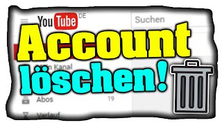 YouTube Kanal löschen! (Tutorial)