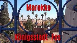 2018 Marokko - Rundreise Königsstadt Fes 3/5