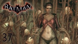 BATMAN ARKHAM KNIGHT • Die Natur siegt immer #037 [Deutsch][Let´s Play]
