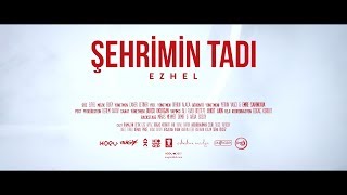 Ezhel - Şehrimin Tadı