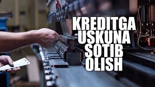 Kreditga uskuna sotib olish | Shayx Sodiq Samarqandiy