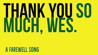 Thank You So Much, Wes - A farewell song to the #NCFC Legend by Jon Rogers @biggrantholt