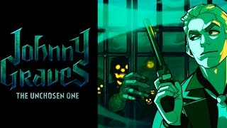 Johnny Graves The Unchosen One 2017 ► Full HD Gameplay прохождение игры ► НОВЫЕ ИГРЫ НА ПК