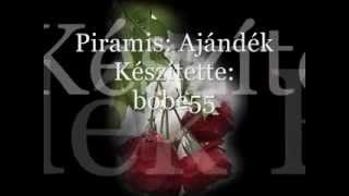 Piramis: Ajándék