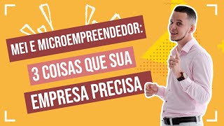 MEI, MICROEMPRESA E ATÉ GRANDE EMPRESA PRECISA FAZER ESSAS 3 AÇÕES PARA VENCER!