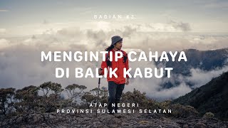 GUNUNG LATIMOJONG - Sulawesi Selatan #3