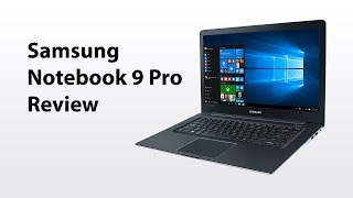 Samsung Notebook 9 Pro Review
