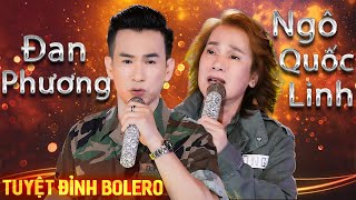Nhạc Lính Bolero Hải Ngoại Hay Nhất Mọi Thời Đại - Song Ca Hay Không Tưởng Ngô Quốc Linh Đan Phương