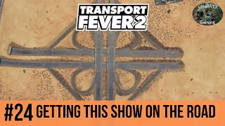 Transport Fever 2 - Season 2 - Getting This Show On The Road (Episode 24)