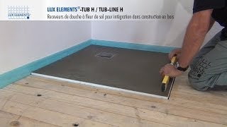 Je réalise ma douche à l'italienne TUB-H
