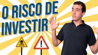 Risco de investimentos: bitcoin, renda fixa, fundo de ação, criptomoedas, debentures e muito mais