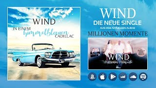 Wind - In einem himmelblauen Cadillac (Hörprobe)