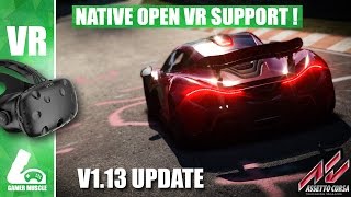 Assetto Corsa 1.13 -  First Look at the Open VR support  + How to run it