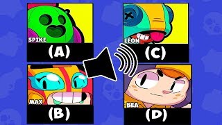 УГАДАЙ БРАВЛЕРА ПО ЗВУКУ BRAWL STARS