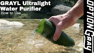 GRAYL Ultralight Water Purifier Bottle: How to Use