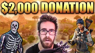 SOMEONE DONATED $2000 DURING MY BEST FORTNITE GAME!