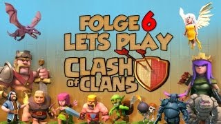 [Folge 6. "Und das Goldene Zeitalter"] Let´s Play - Clash of Clans [German/Deutsch]