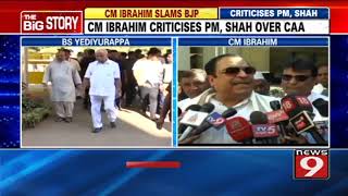 CM Ibrahim criticises PM,Shah over CAA