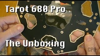 Tarot 680 Pro Hexacopter : The Unboxing