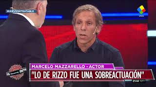 Marcelo Mazzarello: "Lo de Rizzo fue una sobreactuación"