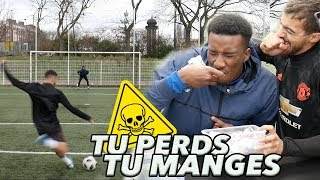 TU PERDS, TU MANGES ! (insolite)