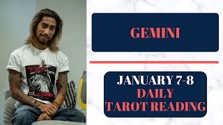 GEMINI - "I'M SORRY BUT I WANT AN EMPEROR" JANUARY 7-8 DAILY TAROT READING