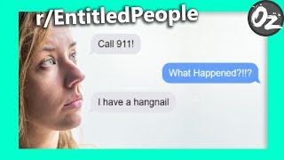 Entitled Teen Calls 911 Over Hangnail | r/EntitledPeople | Episode 2